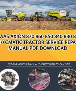 Claas AXION 870 860 850 840 830 820 810 CMATIC Tractor Service Repair Manual PDF Download