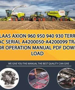 Claas AXION 960 950 940 930 TERRA TRAC Serial A4200050-A4200099 Tractor Operation Manual PDF Download