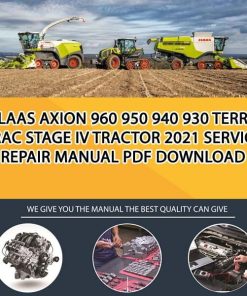 Claas AXION 960 950 940 930 TERRA TRAC Stage IV Tractor 2021 Service Repair Manual PDF Download