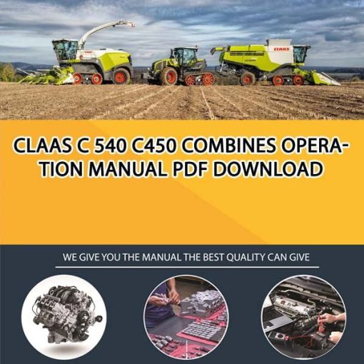 Claas C 540 C450 Combines Operation Manual PDF Download