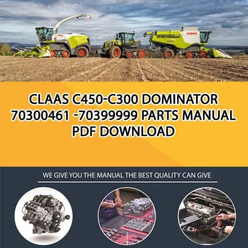 Claas C450-C300 DOMINATOR 70300461 -70399999 Parts Manual PDF Download