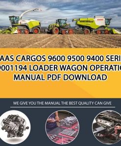 Claas CARGOS 9600 9500 9400 serial -99001194 Loader Wagon Operation Manual PDF Download