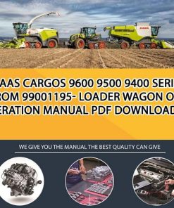 Claas CARGOS 9600 9500 9400 serial from 99001195- Loader Wagon Operation Manual PDF Download