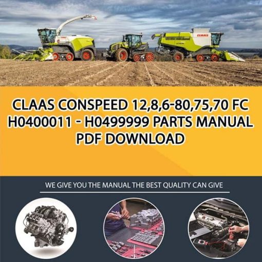Claas CONSPEED 12,8,6-80,75,70 FC H0400011 - H0499999 Parts Manual PDF Download