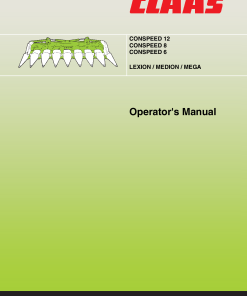 Claas CONSPEED 6 8 12 Lexion Medion Mega Combines Operation Manual