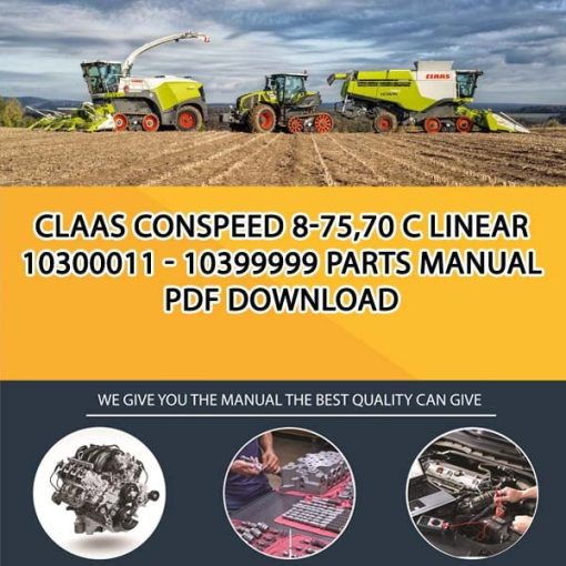 Claas CONSPEED 8-75,70 C LINEAR 10300011 - 10399999 Parts Manual PDF Download