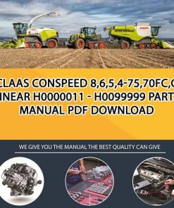 Claas CONSPEED 8,6,5,4-75,70FC,C LINEAR H0000011 - H0099999 Parts Manual PDF Download