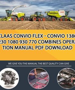 Claas CONVIO FLEX - CONVIO 1380 1230 1080 930 770 Combines Operation Manual PDF Download