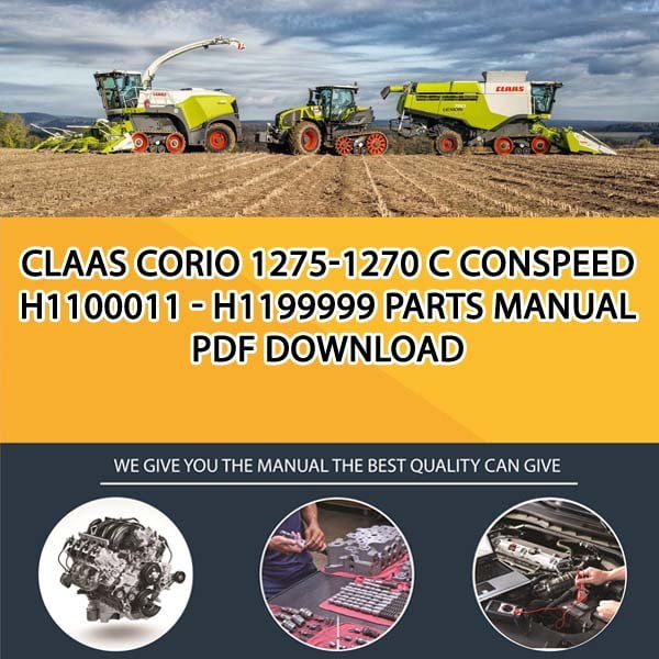 Claas CORIO 1275-1270 C CONSPEED H1100011 - H1199999 Parts Manual PDF Download