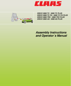 Claas DISCO 3000TC PLUS FG PLUS 3000TRC PLUS 3000AS PLUS Mower Assembly and Operation Manual