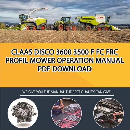 Claas DISCO 3600 3500 F FC FRC Profil Mower Operation Manual PDF Download