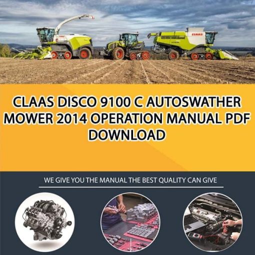 Claas DISCO 9100 C AUTOSWATHER Mower 2014 Operation Manual PDF Download