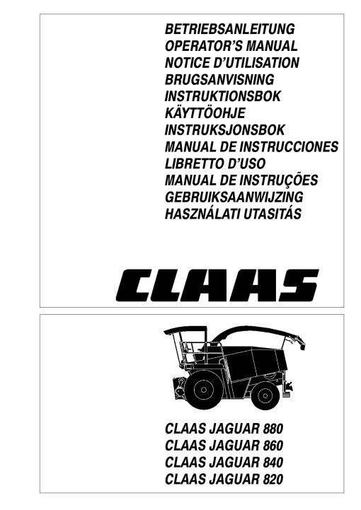 Claas JAGUAR 880 860 840 820 Forage Harvester Operation Manual