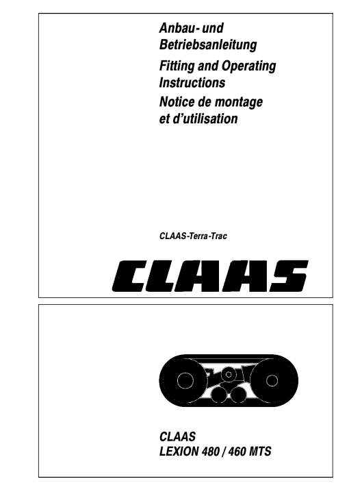 Claas LEXION 480 460 MTS Tera Trac Combine Operation Manual