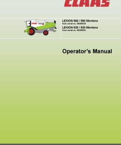 Claas LEXION 560 550 530 520 Montana Combines Operation Manual
