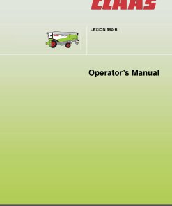 Claas LEXION 580 R Combines Operation Manual
