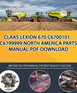 Claas LEXION 670 C6700101 - C6799999 North America Parts Manual PDF Download