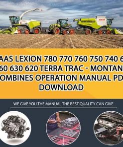 Claas LEXION 780 770 760 750 740 670 660 630 620 TERRA TRAC - MONTANA Combines Operation Manual PDF Download