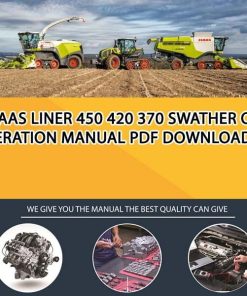 Claas LINER 450 420 370 Swather Operation Manual PDF Download