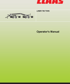 Claas LINER 750 TWIN Swather Operation Manual