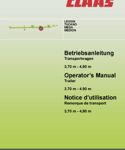 Claas Lexion Tucano Mega Medion Trailer 3.70- 4.90 m Combine Operation Manual