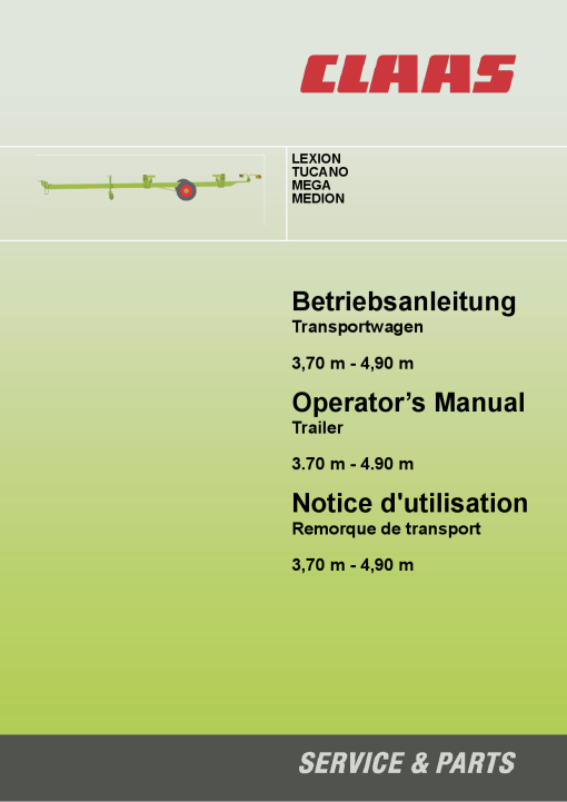 Claas Lexion Tucano Mega Medion Trailer 3.70- 4.90 m Combine Operation Manual
