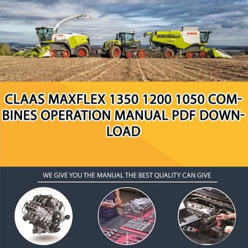 Claas MAXFLEX 1350 1200 1050 Combines Operation Manual PDF Download