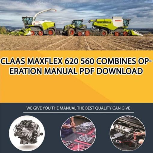 Claas MAXFLEX 620 560 Combines Operation Manual PDF Download