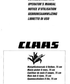 Claas Maize picker 8 rows 75 cm Combines Operation Manual