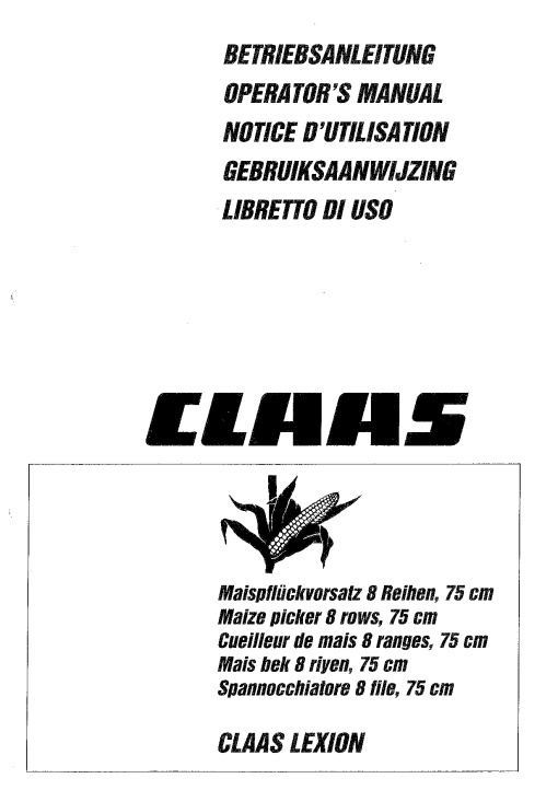 Claas Maize picker 8 rows 75 cm Combines Operation Manual
