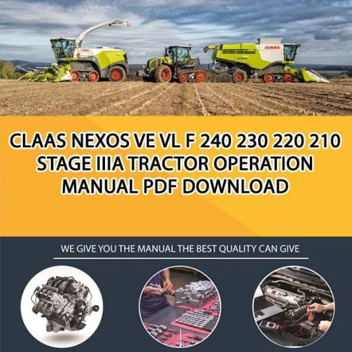 Claas NEXOS VE VL F 240 230 220 210 Stage IIIA Tractor Operation Manual PDF Download