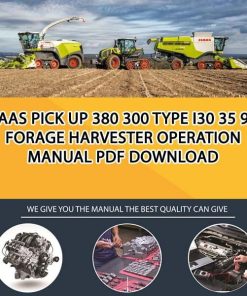 Claas PICK UP 380 300 Type I30 35 906 Forage Harvester Operation Manual PDF Download