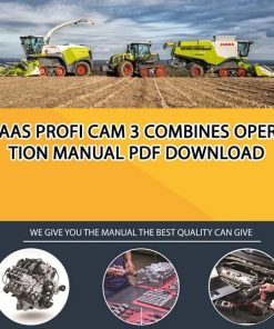 Claas PROFI CAM 3 Combines Operation Manual PDF Download
