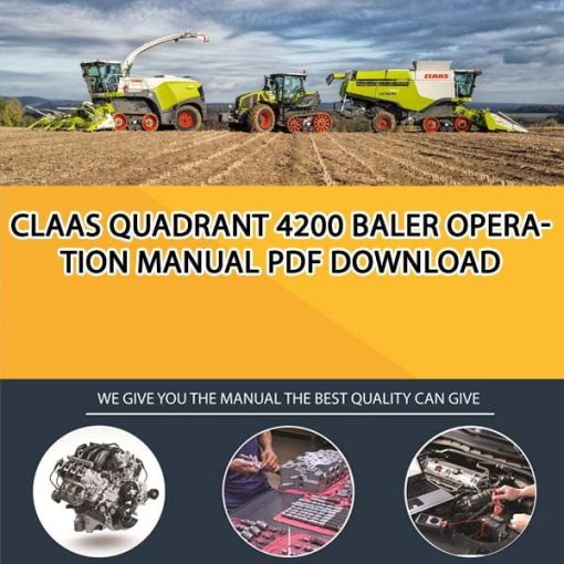 Claas QUADRANT 4200 Baler Operation Manual PDF Download