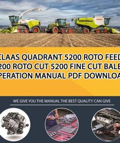 Claas QUADRANT 5200 ROTO FEED 5200 ROTO CUT 5200 FINE CUT Baler Operation Manual PDF Download