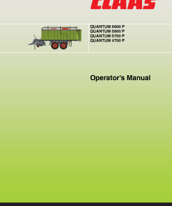 Claas QUANTUM 6800P 5800P 5700P 4700P Loader Wagon Operation Manual
