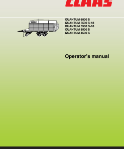 Claas QUANTUM 6800S 5500S 4500S 5500S-18 5500S-16 Loader Wagon Operation Manual