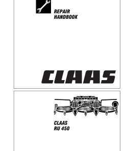 Claas RU 450 Forage Harvester Service Repair Handbook Manual