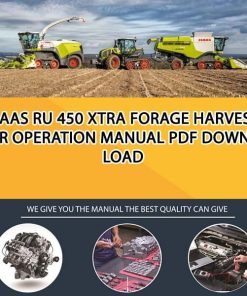 Claas RU 450 Xtra Forage Harvester Operation Manual PDF Download