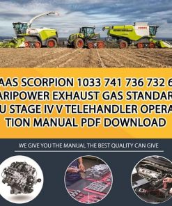 Claas SCORPION 1033 741 736 732 635 VARIPOWER Exhaust gas standard EU Stage IV V Telehandler Operation Manual PDF Download