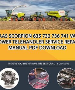 Claas SCORPION 635 732 736 741 VARIPOWER Telehandler Service Repair Manual PDF Download