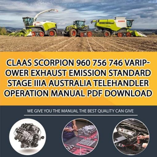Claas SCORPION 960 756 746 VARIPOWER Exhaust emission standard Stage IIIA Australia Telehandler Operation Manual PDF Download