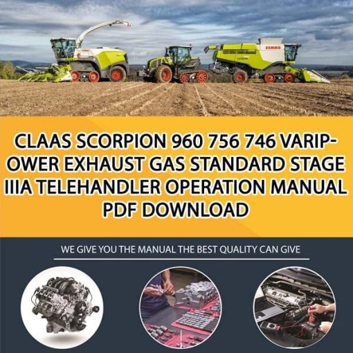 Claas SCORPION 960 756 746 VARIPOWER Exhaust gas standard Stage IIIA Telehandler Operation Manual PDF Download