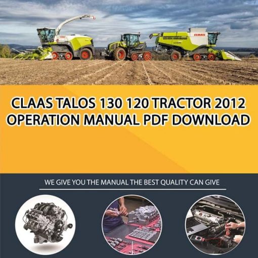 Claas TALOS 130 120 Tractor 2012 Operation Manual PDF Download