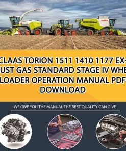 Claas TORION 1511 1410 1177 Exhaust gas standard Stage IV Wheel Loader Operation Manual PDF Download
