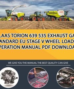 Claas TORION 639 535 Exhaust gas standard EU Stage V Wheel Loader Operation Manual PDF Download