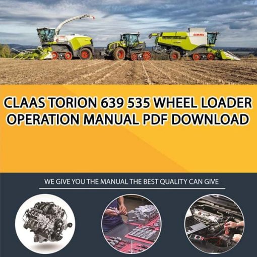 Claas TORION 639 535 Wheel Loader Operation Manual PDF Download