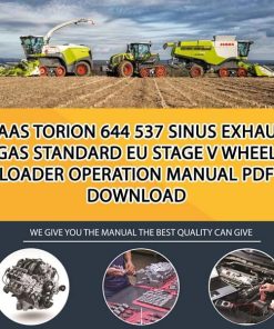 Claas TORION 644 537 SINUS Exhaust gas standard EU Stage V Wheel Loader Operation Manual PDF Download