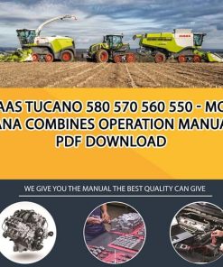 Claas TUCANO 580 570 560 550 - MONTANA Combines Operation Manual PDF Download