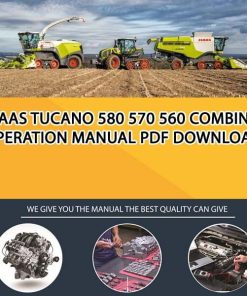 Claas TUCANO 580 570 560 Combines Operation Manual PDF Download